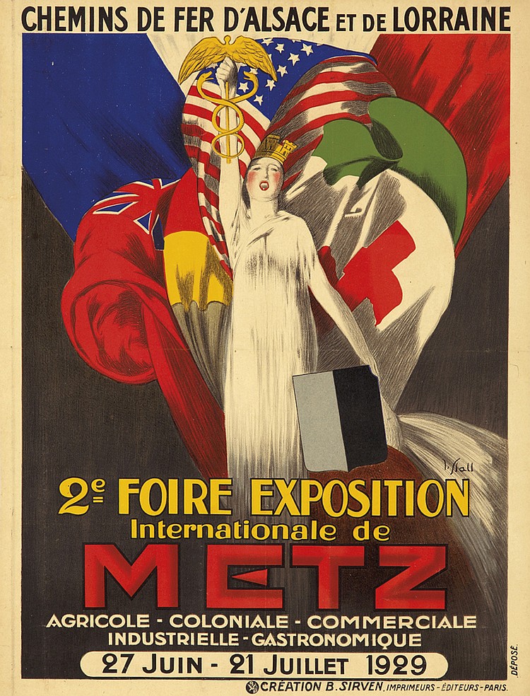 Chemins De Fer D’Alasace Et De Lorraine, 2e Foire Exposition, Internationale De, Metz, Agricole   Coloniale   Commercilale, Industrielle   Gastronomique, 27 Juin   21 Juillet 1929, Creation B.Sirven. Imprimeurs   Editeurs   Paris., Depose