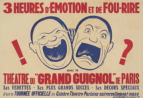 3 Heures D’ Emotion Et De Fou-Rire, Avec Le, Theater Du “Grand Guignol” De Paris, Ses Vedettes-Ses Plus Grands Succes-Ses Decors Speciaux, C’ Est La Tournee Officielle Du Celehre Theatre Parisien Universellement Connu