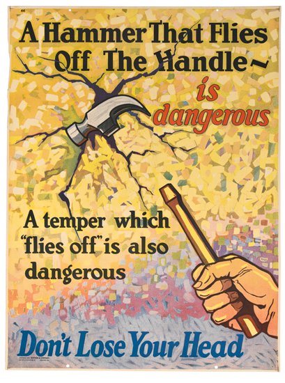 A Hammer That Flies Off The Handle Is Dangerous, Atemper which “flies off” is also dangerous, Don’t Lose Your Head