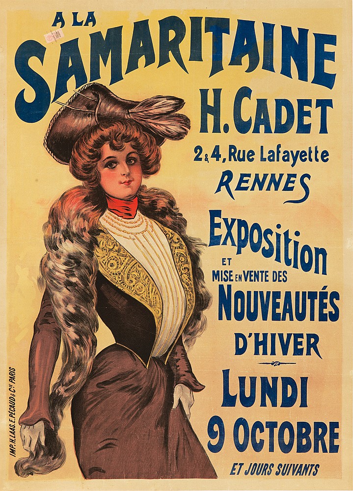 A La, Samaritaine, H. Cadet,2 &4, Rue Lafayette, Rennes, Exposition, Et, Mise En Vente Des, Nouveautes, D’Hiver, Lundi, 9 Octobre, Et Jours Suivants, Imp. H,Laas.E.Pecaud & Cie. Paris