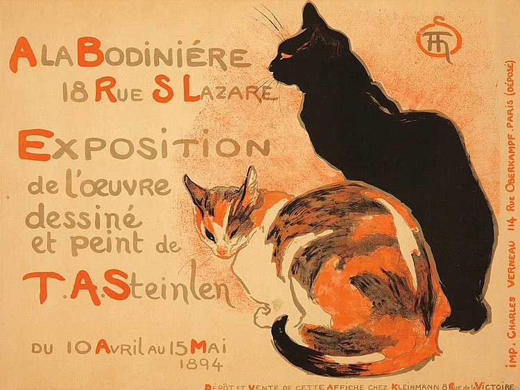 A la Bodiniére, 18 Rue S Lazare, Exposition, de L’oeuvre, dessine, et peint de, T. A. Steinlen, Du 10 Avrilau 15Mai, 1894, Berot Et Vente Oe Cette Affiche Chez Kleinmann 8 Rue de 4Victoire, Imp. Charles Verneau 114 Rue Oberakampf. Paris(Depose)