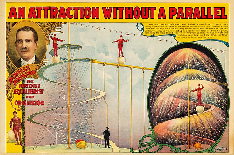 An Attraction Without a Parallel, Achille, Philion, This, Marvelous, Equilibarist, And, Originator