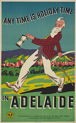 Adelaide, Any Time Is Holiday Time