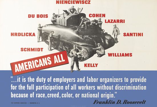 Americans All, Nienciewiscz, Du Bois, Cohen, Lazarri, Hrdlicka, Santini, Schmidt, Williams, Kelly, It Is The Duty Of Employers And Labor Organizers To Provide For The Full Participation Of All Workers Without Discrimination Because Of Race, Creed, Color Or National Origin. Frankin D, Roosevelt