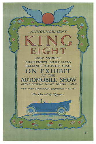 Announcement, King Eight, New Models Challenger Go H.P. $1350, Reliance 40-45 H.P. $1150, On Exhibit At The Automobile Show Crand Central Palace Dec.31 Jan 8 New York Showrom Broadway At 52=St, the car no regrets
