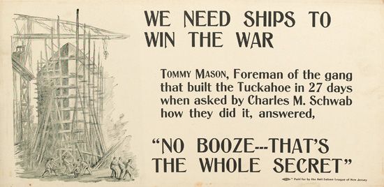 We Need Ships To Win The War, Tommy Mason, Foreman Of The Gang, That Built The Tuckahoe In 27 Days When Asked by Charles M. Schwab, How They Did It, Answered, “No Booze–That’s The Whole Secret”