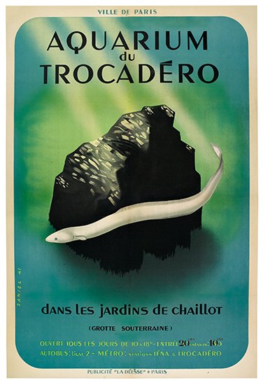 Ville De Paris, Aquarium, Du, Trocadero, Dans Les Jardins De Chaillot, (Grotte Souterraine), Ouveri Lous Les Jours De 10a18 -Iniree20 10, Auitobus: 2 – Metro: Iena & Irocadero, Publicite La Deesse Paris, Daniel