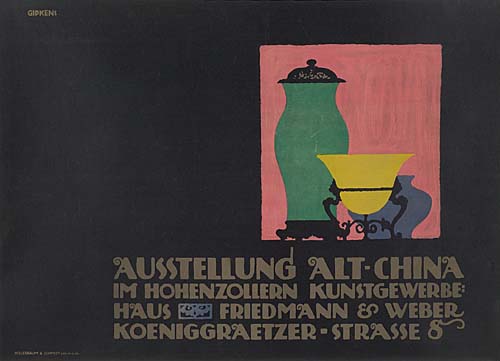Ausstellung Alt China, Im Hohenzollern Kunstgewerbe, Haus Friedmann, & Weber, Koeniggraetzer-Strasse