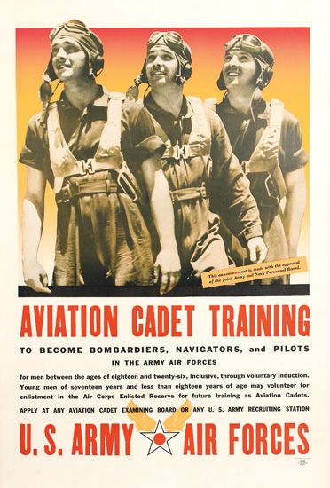 Aviation Cadet Training, To Become Bombardiers Navigatiors and Pilots, In The Army Air Force, For Men Between The Ages Of Eighteen And Twenty-six, Inclusive, Through Induction, Young Men Of Seventeen Years And Less Than Eighteen Years Of Volunteer For Enlistment In The Air Corps Enlished Reserve For Future Training As Aviation Cadets, Apply at Any Aviation Cadet Examining Board Or Any U.S. Army Recruiting Station, U.S. Army Air Forces