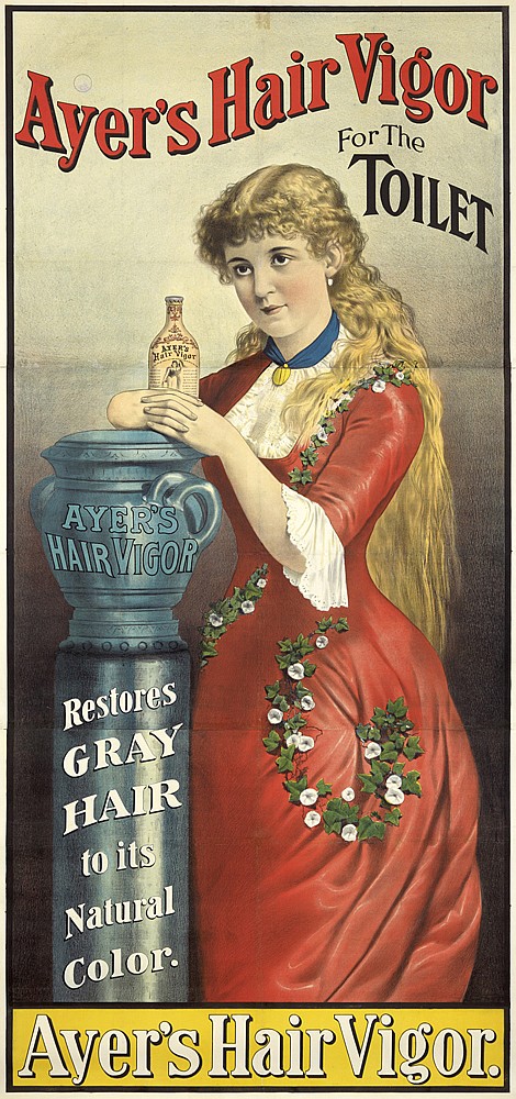 Ayer’s Hair Vigor, For The, Toilet, Ayers, Hair Vigor, Restores, Gray, Hair, To Its, Natural, Color., Ayer’s Hair Vigor.
