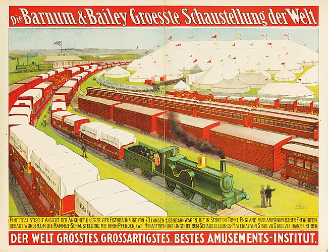Die Barnum&Bailey groesste Schaustellungstellung der Welt, Eine Reaustische Ansicht Der Ankunft Unserer Vier elsenbahnzuge Von 70 Langen Eisenbahnwagen Die In Stoke On Trent, England Nach Amerikanischen Entkureen, Ge8Aut Wurden,UmDie Mammut Schaustellung Mit Ihren Pferden Zwei Menagerien Und Ungeheurem Schaustellungs Material Von Stadt Zu Transportiren, Barnum&Bailey, Der Welt Grosstes Grossartigstes Bestes Amusements Institut.
