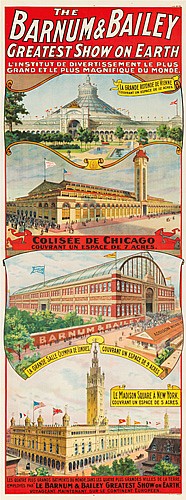 The Barnum & Bailey Greatest Show On Earth,  L’Institut De Divertissement Le Plus Grand Et Le Plus Magnifique Du Monde. Colisee De Chicago, Couvrant Un Lspace Pe Z Aches., Le  Barnum & Bailey Greatest Show On Earth.