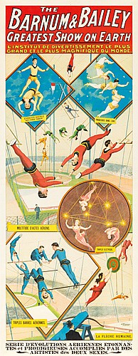 The Barnum & Bailey, Greatest, Show On Earth, L’Institut De Divertissement Le Plus, Grand Et Le Plus Magnifique Ou Monde., Serie D’Evolutions A Ellien Etonnay., Tes et Prodigieuses Acco,plies P A R Des