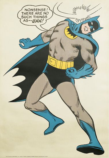 Batman “Nonsense! There Are No Such Things As–Uhh!