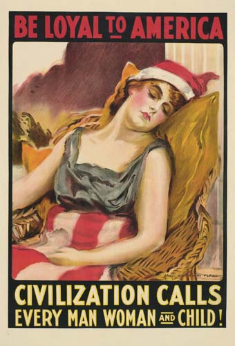 Be Loyal To America, Civilization Calls, Every Man Woman And Child!