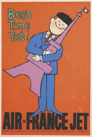 Best Time Yet, Air France Jet Worlds Largest Airline Worlds Most Personal Service,