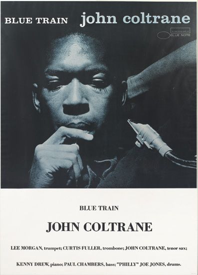 Blue Train, John Coltrane, Lee Morgan, trumpel Curtis Fuller Trombone John Coltrane, Tenor 80X, Kenny Drew, Plano Paul Chambers Bass Philly Joe Jones, drunts