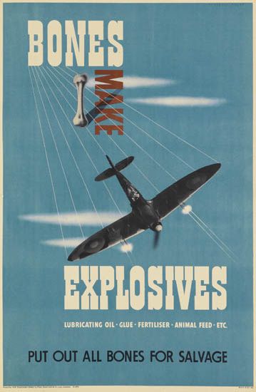 Bones, Make, Explosives, Lubricating Oil Glue, Fertiliser, Animal Feed ETC, Put Out All Bones for Salvage