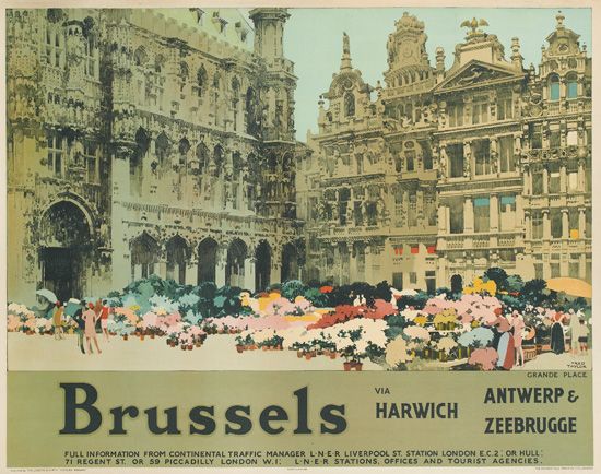 Brussels Via Harwich Crande Place, Antwerp & Zeebrugge, Full Information From Continental Traffic Manager L-N-E-R Liverpool St Station E,C 2 Or Mull, 71 Regent St Or 59 Piccadilly London W I L-N-E-R  Stations Offices And Tourist Agencies