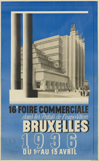 Bruxelles 16e Foire Commerciale Dans Les Palais De L’Exposition Du 1er Au 15 Avril