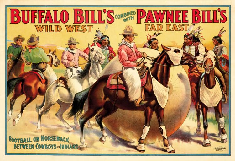 Buffalo Bill’s, Wild West, Combined, With, Pawnee Bill’s, Far East, Football On Horseback, Between Cowboys And Indians