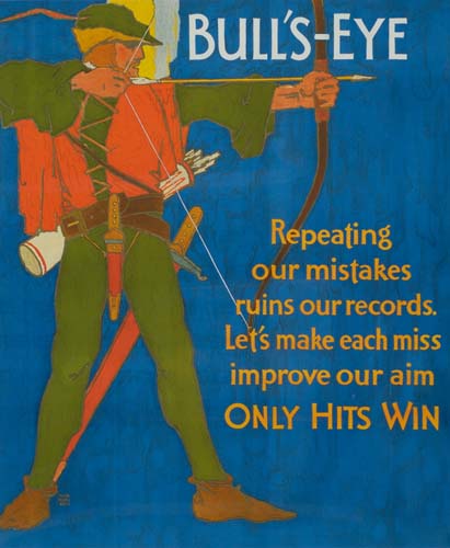 Bull’s eye, Repeating our mistakes ruins our records, Ler’s make each miss improve our aim unly hits win