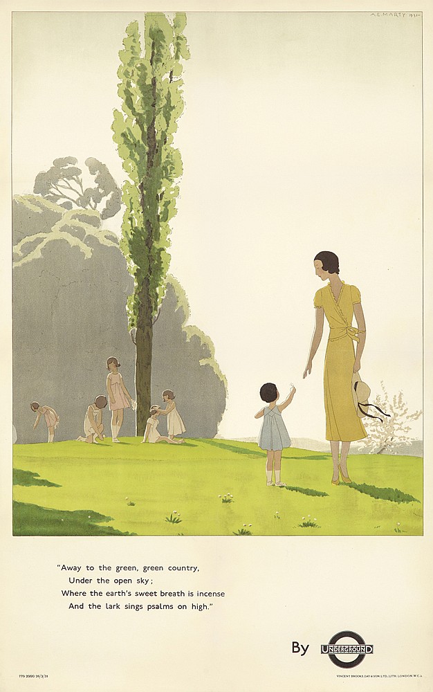 AE Marty, “Away to the green, green contry, Under the open sky:, where the earth’s sweet breath is incense, and the lark sings psalms on high.”, By Underground