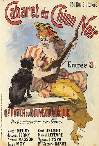Cabaret Du Chien Noir, 251 Rue St Honore Entree 3f. Ge. Foyer Du Nouveau Cirque Poetes Inerpretan Leurs Ceuvres, Victor Meusy Paul Delmet, Jacques Ferny Marcel Lefevre, Armand Masson Vincent Hyspa, Jules Moy Mlle Suzanne Barjet