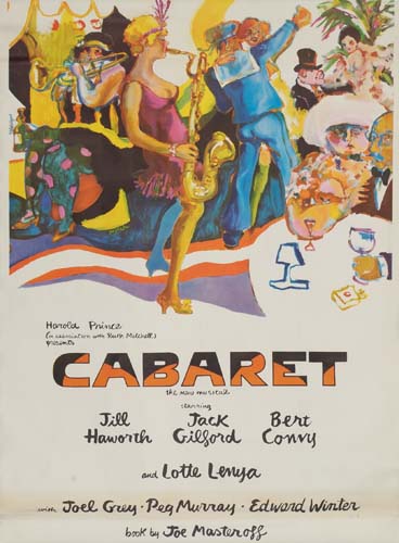 Cabaret, Jill haworrh,jack giesord, bert convy and lotte lenya, joel grey pea marray edward winter, book by joe master off
