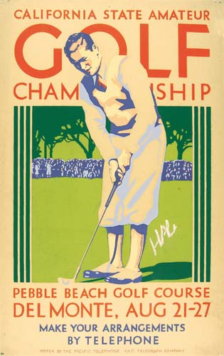 California State Amateur, Golf, Championship, Pebble Beach Golf Course, Delmonte, Aug 21-27, Make Your Arrangements, By Telephone