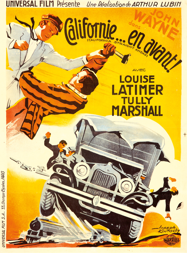 Umiversal Film Pr’esente Une Realisation De Arthur Lubim,  Californie en avant!,(Cali Fornia Straight Ahead), Avec, Louise, Latimer, Tully, Marshall, Loseph, Koutachy, Universal, Film, Umiversal Film S.A. 33.Champs-Elysdees.Paris