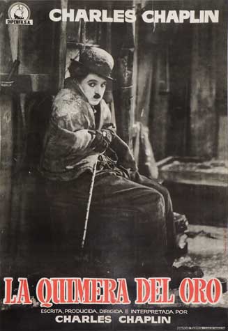 Charles Chaplin, La Quimera Del Oro, Escrita,Producida Drigida || Interpretada Pr, Charles Chaplin