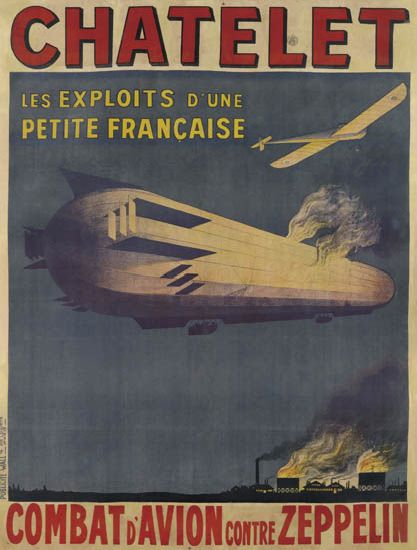 Chatelet Les Exploits D’Une Petite Francaise Combat D’avion Contre Zeppelin.