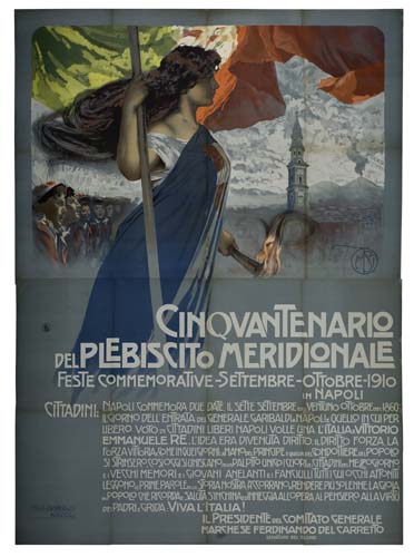 Cinquantenario, Del Plebiscito Meridionale, Feste Commemorative-Settembre-Ottobre-1910, Napoli, Cittadini: Napoli Commemora Due Dae Il Seite Settembre Ottobre 1860,  Dell Entrata Des Generale Carbaldi Napoli, Libero Voto Ctttadini Liberi Napoli Volle Und L’Italla, Vittorio, Emmanuele Re L’Idea Era Divenuta Dirttd Il Dirttd Forza La, Memori Anelanti Et, Vivalitalia!, Il Presidente Comitato Gemerale, Marche Se Ferdinando Del Carretto