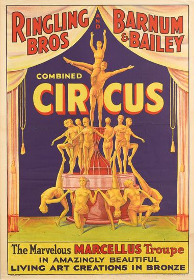 Ringling Bros And Barnum & Bailey Combined Circus The Marvelous Marcellus Troupe In Amazingly Beautiful Living Art Creations In Bronze