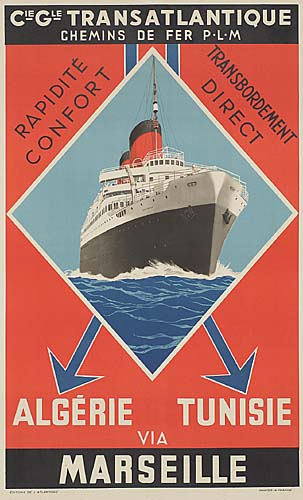 Clegle Transatlantique, Chemins-De-Fer-P.L.M, Rapidite Confort, Transbordement Direct, Algerie Via Tunisie, Marseille