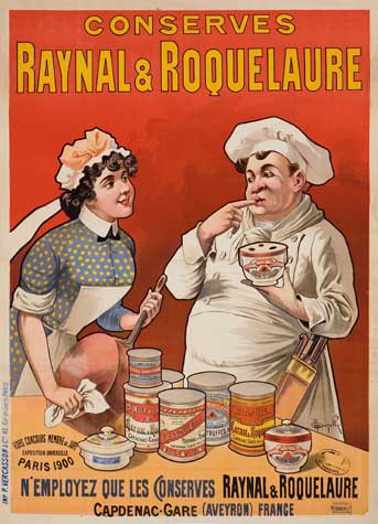 Conserves, Raynal & Roquelaure, Paris 1900, N’Employez Que Les Conserves Raynal & Roquelaure, Capdenac. Gre (Aveyron) Frenge