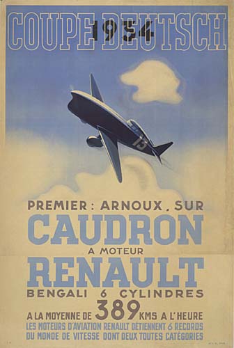 Coupe 1934 Deutsch, Premier: Arnoux.Sur, Caudron A Moteur Renault, Bengali 6 Cylindres, A La Moyenne De 389 Kms A Lheure, Les Moteurs Daviation Renault Detiennent 6 Records, Du Monde De Vitesse Dont Deux Toutes Categories