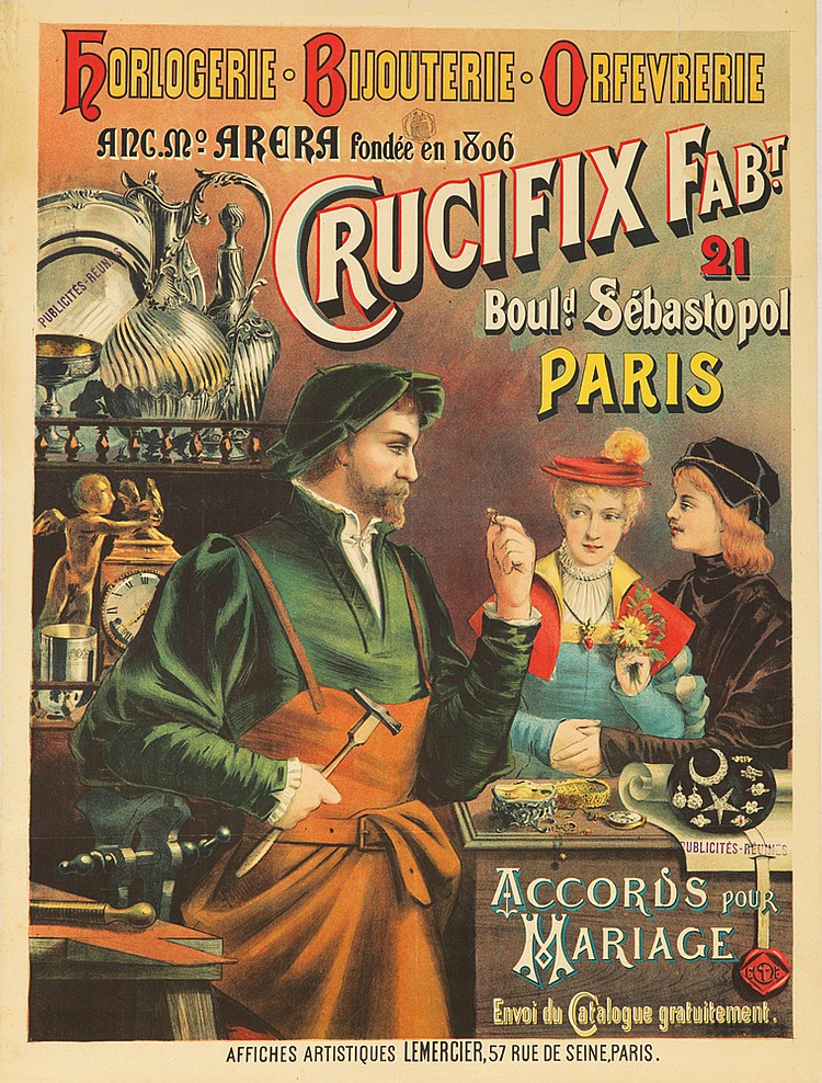 Horlogerie.Bijouterie.Orfevrerie, Anc.M:Arera Fondee En 1806, Crucifix Fabt, Bout D Sehasto Pol, Paris, Accords Pour, Mariage, Envoi Du Catelogue Gratuitemwnt., affiches Artisiques Lemercier, 57 rue De Sene,Paris.