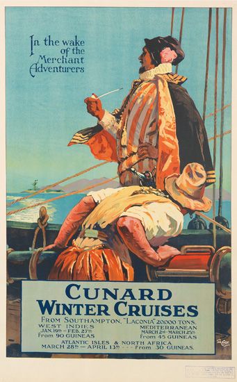 In The Wake Of The Merchant Adventurers, Cunard Winter Cruises, From Southampton Laconla 20000 Tons, West Indies Mediterranean, Jan 19h-Feb 27 Mapch2 March 25, From 90 Guineas From 45 Guineas, Atlantic Isles & North Af Rica, March 28-April 13 From 30 Guineas
