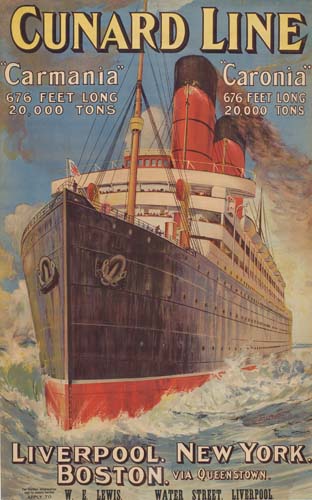 Cunard line, Carmania 676 feet long 20,000 tons, Caronia 676 feet long 20,000 tons, Liverpool. New york. Boston. Via queenstown, w.e lewis water street liverpool