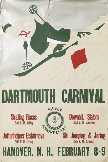 Dartmouth Carnival, Silver Anniversary, Skating Races 2.30 P.M Friday, Downhill, Slalom 8.30 A.M Satutay, Jottunheimer Eiskorneval 7.00 P.M Friday, Ski Jumping & Joring 2.15 P.M Saturday, Hanover, N.H., February 8-9