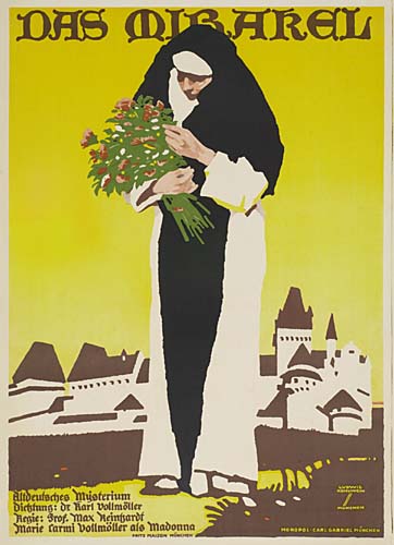 Das Mirakel, Altdeutsmes Myoterium, Oichtnng: Or Uollmoiler, Acgic: Srot. Max Neinfsarof, Marie Carmi Uollmoller Alo Madonna,