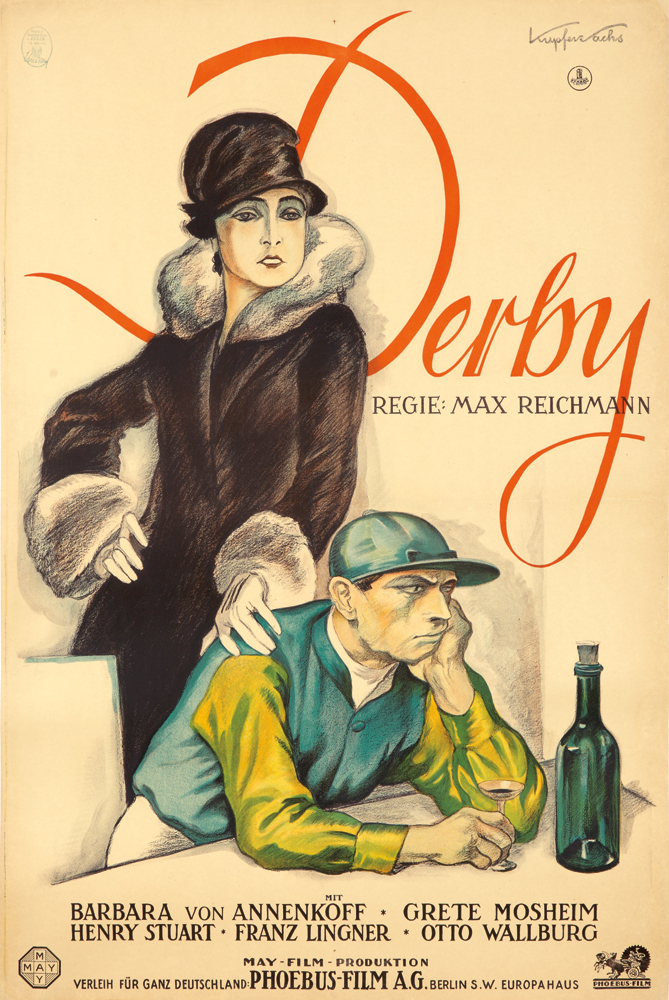 Derby, Regie : Max Reichmann, Mit Barbara Von Annenkoff * Grete Mosheim, Henry Stuart * Franz Linger * Otto Wallburg, May – Film – Produktion, Verleh Fur Ganz Deutschland:Phoebus-Film A.G.Berlin S.W.Europahaus, Phoeeus-Film, May