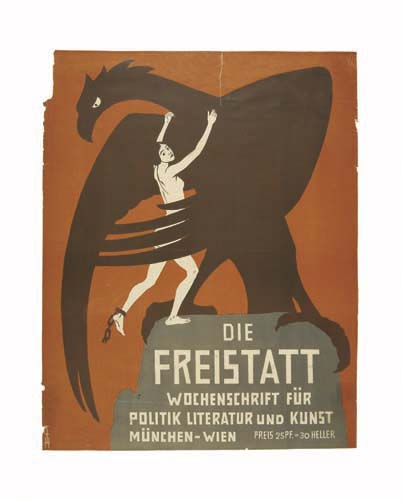 Die freistatt, Wochenschrift fur politik literatur und kunst munchen-wien
