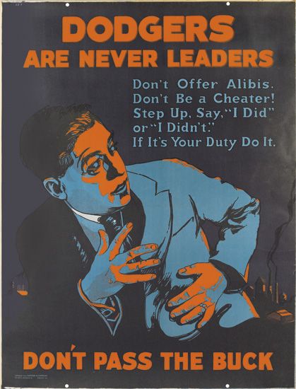 Dodgers Are Never Leaders, Don’t, Offer Alibis, Don’t Be a Cheater!, Step Up Say, “I Did”, or ” I Din’t”, If It’s Your Duty Do It, Dont Pass The Buck
