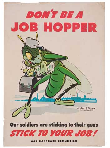 Don’t Be A, Job Hopper, Our Soldiers Are Sticking To Their Guns, Stick To Your Jo!, War Manpower Commission