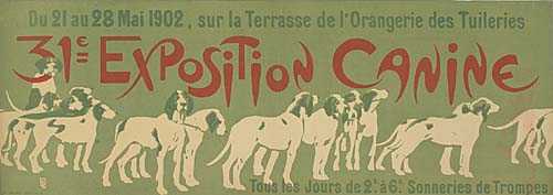 Du 21 Au 28 Mai 1902, Sur La Terrasse De L’Oragerie Des Tuileries, 31E Exposition Canine, Tous Les Jours De 2k A 6R Sonneries De Trompes