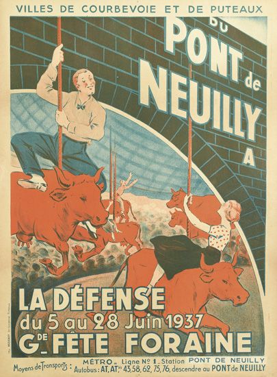 villes De Courbevoie Et De Puteaux, Du Pont De Neuilly A La Defense, du 5 Au 28 Juin 1937, Gde Fete Foraine, Moyens De teonspdrts, Metro Liqne No 1 Stateon Pont De neuilly, Autobus At, At, 43,58,62,75, Descendre au Pont de Neuilly
