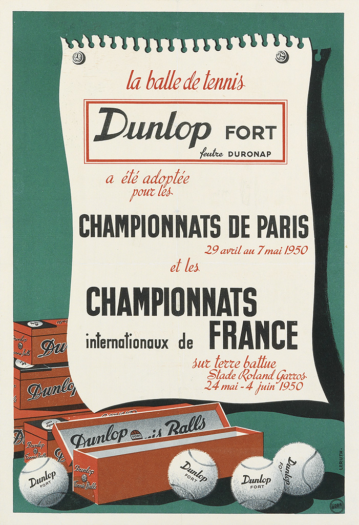 La Balle De Tennis, Dunlop Fort, Feutre Duronap, A Ete Adoptee, Pour Les, Championnats De Paris 29 Avril Au 7 Mai 1950, Et Ler, Championnats, internationaux De France, Sur Terre battue, Stade Roland Garror, 24 Mai -4 Juin 1950, Dunlop, Fort